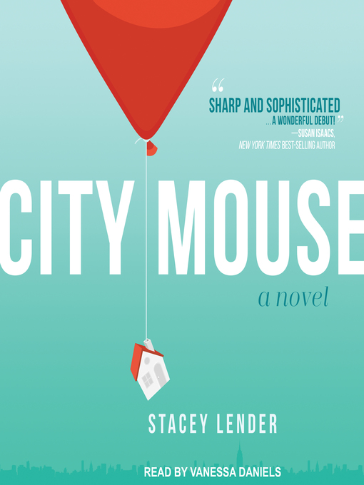 Title details for City Mouse by Stacey Lender - Available